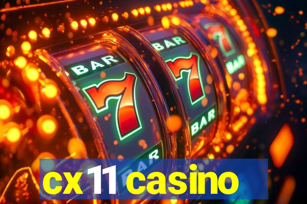 cx11 casino